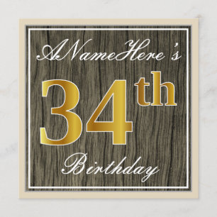 Elegant, Faux Wood, Faux Gold 34th Birthday + Name Invitation