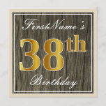 [ Thumbnail: Elegant, Faux Wood, Faux Gold 38th Birthday + Name Invitation ]