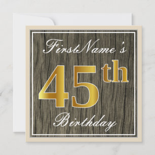 Elegant, Faux Wood, Faux Gold 45th Birthday + Name Invitation