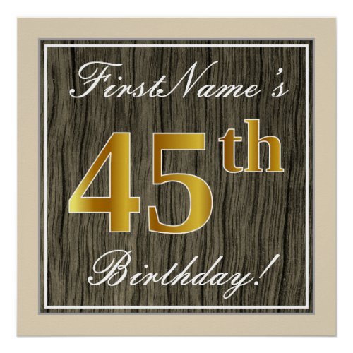 Elegant Faux Wood Faux Gold 45th Birthday  Name Poster