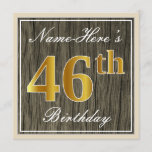 [ Thumbnail: Elegant, Faux Wood, Faux Gold 46th Birthday + Name Invitation ]