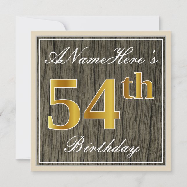 Elegant, Faux Wood, Faux Gold 54th Birthday + Name Invitation (Front)