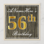 [ Thumbnail: Elegant, Faux Wood, Faux Gold 56th Birthday + Name Invitation ]