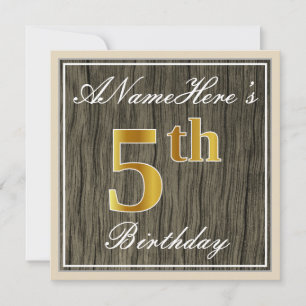 Elegant, Faux Wood, Faux Gold 5th Birthday + Name Invitation