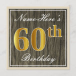 [ Thumbnail: Elegant, Faux Wood, Faux Gold 60th Birthday + Name Invitation ]