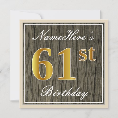 Elegant Faux Wood Faux Gold 61st Birthday  Name Invitation