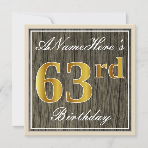 Elegant Faux Wood Faux Gold 63rd Birthday  Name Invitation