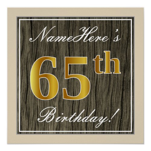 Elegant Faux Wood Faux Gold 65th Birthday  Name Poster