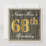 [ Thumbnail: Elegant, Faux Wood, Faux Gold 68th Birthday + Name Invitation ]