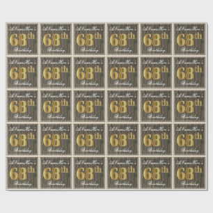 Elegant, Faux Wood, Faux Gold 68th Birthday + Name Wrapping Paper