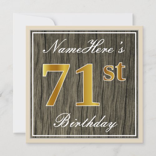 Elegant Faux Wood Faux Gold 71st Birthday  Name Invitation