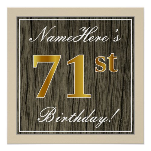 Elegant Faux Wood Faux Gold 71st Birthday  Name Poster