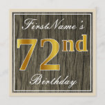 [ Thumbnail: Elegant, Faux Wood, Faux Gold 72nd Birthday + Name Invitation ]