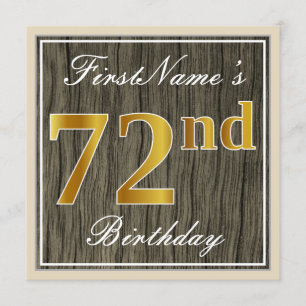 Elegant, Faux Wood, Faux Gold 72nd Birthday + Name Invitation