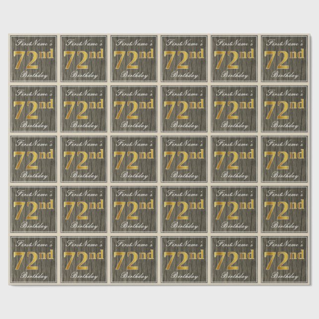 Elegant, Faux Wood, Faux Gold 72nd Birthday + Name Wrapping Paper (Flat)