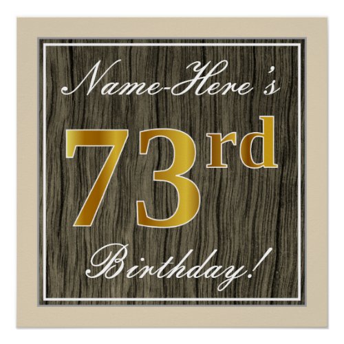 Elegant Faux Wood Faux Gold 73rd Birthday  Name Poster