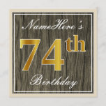 [ Thumbnail: Elegant, Faux Wood, Faux Gold 74th Birthday + Name Invitation ]