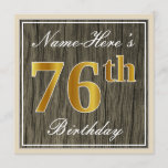 [ Thumbnail: Elegant, Faux Wood, Faux Gold 76th Birthday + Name Invitation ]