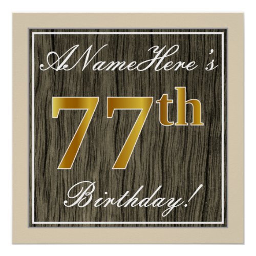Elegant Faux Wood Faux Gold 77th Birthday  Name Poster