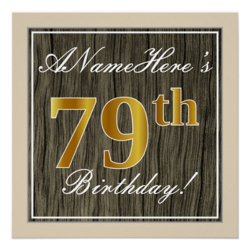 Elegant Faux Wood Faux Gold 79th Birthday  Name Poster