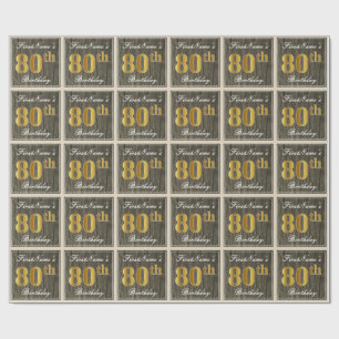 Elegant, Faux Wood, Faux Gold 80th Birthday + Name Wrapping Paper