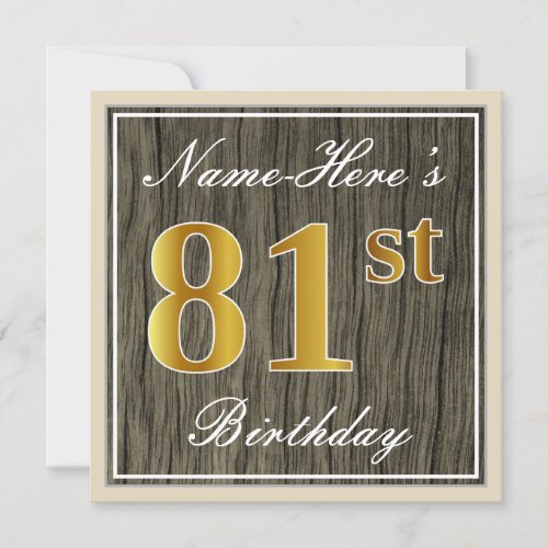 Elegant Faux Wood Faux Gold 81st Birthday  Name Invitation