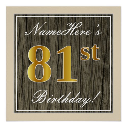 Elegant Faux Wood Faux Gold 81st Birthday  Name Poster