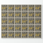 [ Thumbnail: Elegant, Faux Wood, Faux Gold 84th Birthday + Name Wrapping Paper ]