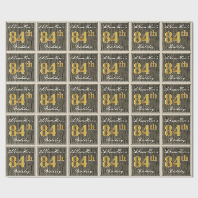 Elegant, Faux Wood, Faux Gold 84th Birthday + Name Wrapping Paper (Flat)