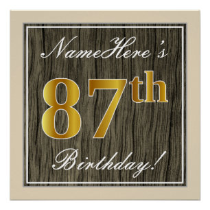 Elegant, Faux Wood, Faux Gold 87th Birthday + Name Poster