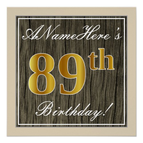 Elegant Faux Wood Faux Gold 89th Birthday  Name Poster