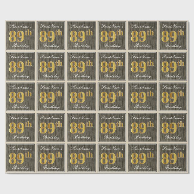 Elegant, Faux Wood, Faux Gold 89th Birthday + Name Wrapping Paper (Flat)