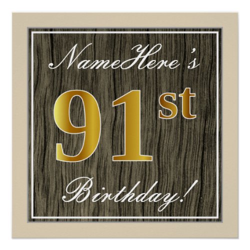 Elegant Faux Wood Faux Gold 91st Birthday  Name Poster