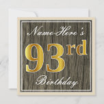 [ Thumbnail: Elegant, Faux Wood, Faux Gold 93rd Birthday + Name Invitation ]