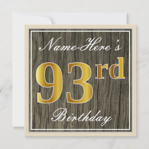 Elegant, Faux Wood, Faux Gold 93rd Birthday + Name Invitation