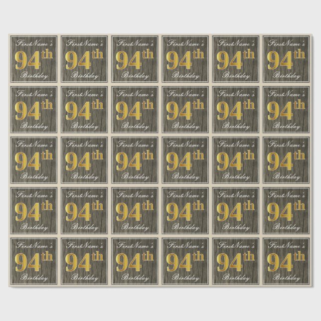 Elegant, Faux Wood, Faux Gold 94th Birthday + Name Wrapping Paper (Flat)