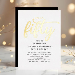 Elegant Fifty 50th Birthday Gold Foil Invitation