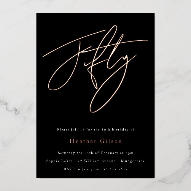 Elegant Fifty:  50th Birthday Party Rose Gold Foil Invitation (Front)