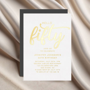 Elegant Fifty And Fabulous 50th Birthday Gold Foil Invitation