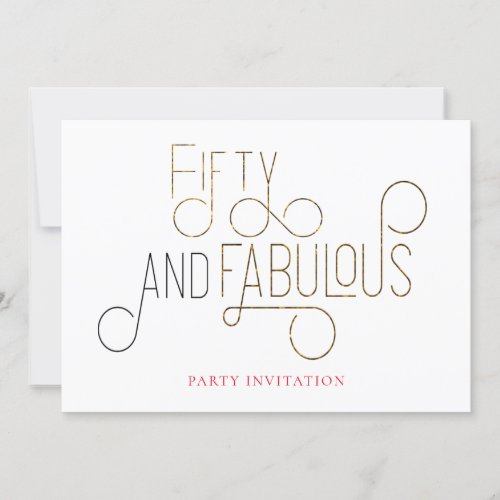 Elegant Fifty And Fabulous Ornamental Typography Invitation