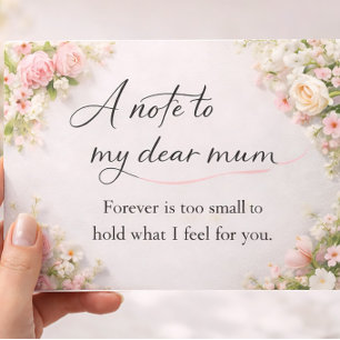 Elegant Floral “A Note to My Dear Mum” Card