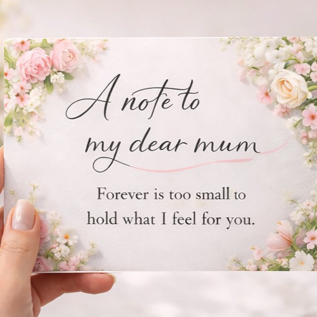 Elegant Floral “A Note to My Dear Mum” Card  (Creator Uploaded)