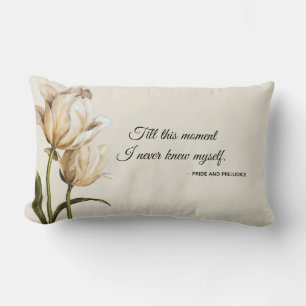 Elegant floral Austen Pride and Prejudice  quote Lumbar Pillow