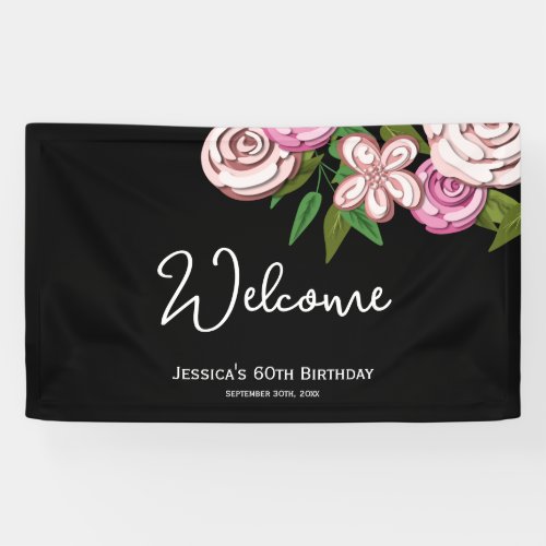 Elegant Floral Black 60th Birthday Welcome Banner