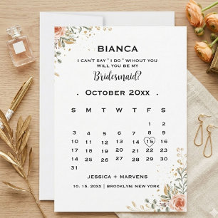Elegant floral calendar bridesmaid proposal   invitation