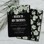 Elegant Floral Death to My Twenties 30th Birthday Invitation<br><div class="desc">Elegant Floral Death to My Twenties 30th Birthday Invitation</div>