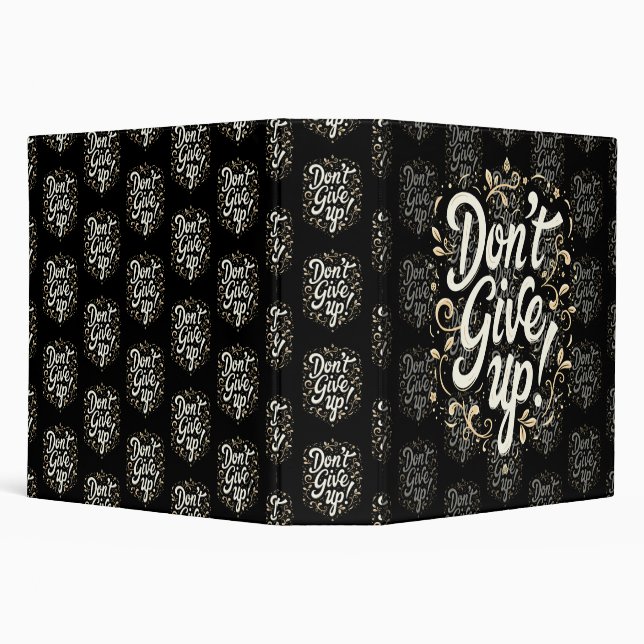 Elegant Floral "Don't Give Up!" Motivational  3 Ring Binder (Background)