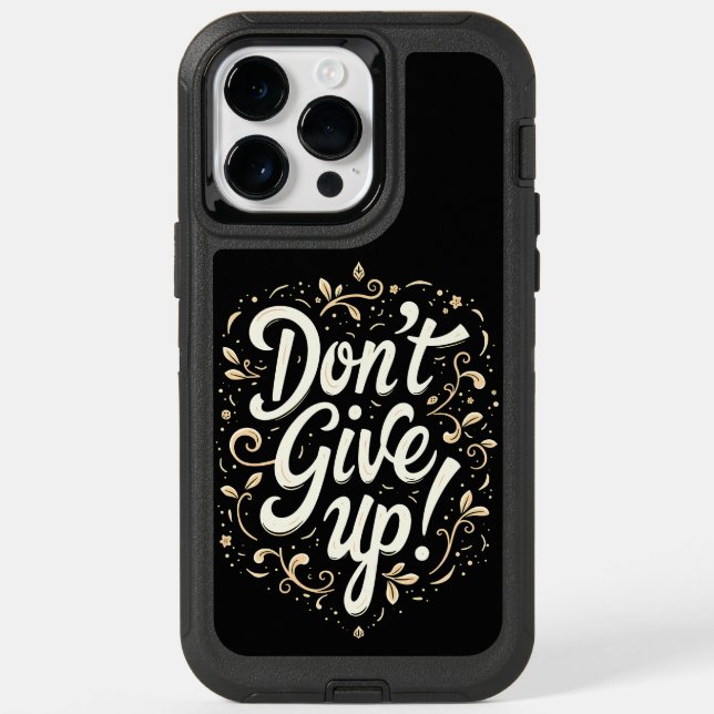 Elegant Floral "Don't Give Up!" Motivational Otterbox iPhone Case (Back)