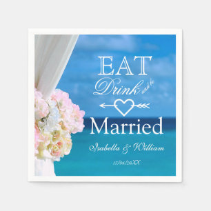 Elegant Floral Eat Drink Married Beach Wedding Paper Napkins