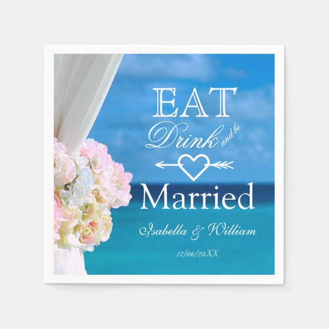 Elegant Floral Eat Drink Married Beach Wedding Paper Napkins (Front)